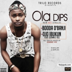 Ojo Ibukun by Ola Dips