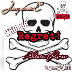 with no regret ft Alicia Renee by Jayvoice