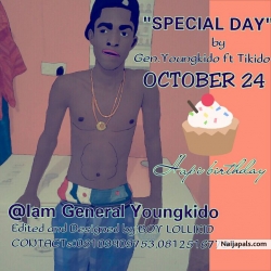 Special Day by General Youngkido ft Tikido by General Youngkido