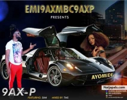 Ayomide by 9ax-p Ft Simi 