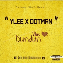Dundun Vibes (Prod By Paq) by Ylee x Dotman 