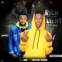Rich Client by Star King Ft. Samswaggz