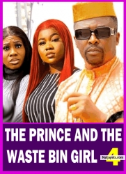 THE PRINCE AND THE WASTE BIN GIRL(SEASON 4){NEW TRENDING MOVIE}-2024 LATEST NIGERIAN NOLLYWOOD MOVIE