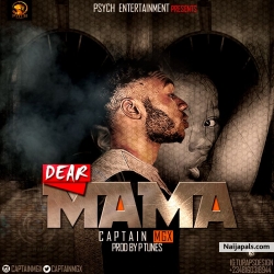 Dear mama by Captain Mgx