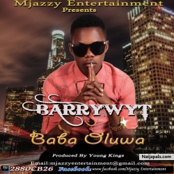 BABA OLUWA by BARRYWHYT