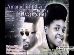 Ova Sabi by Amarachi ft. Phyno