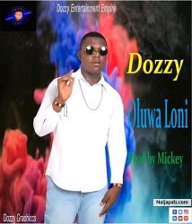 Oluwa Loni by Dozzy