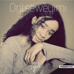 Oritseweyimi by Toju 