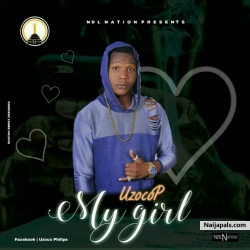 My Girl by Uzoco P