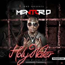 Holy Water by Mentor D