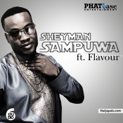 Sampuwa by Sheyman ft. Flavour