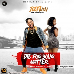 Die For Your Matter by Iceflow