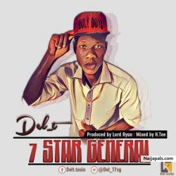 7SG ( 7 Star General) |prods by lurd ryan by Del T