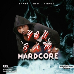 You Bam by Hardcore