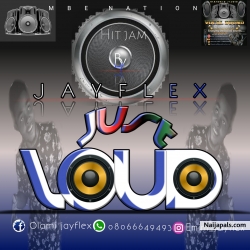 Just loud by Jayflex