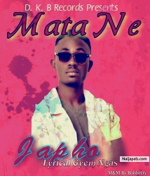 Mata Ne (M&M by Bobberry) by Japho (Lyrical Gyem Ngas) 