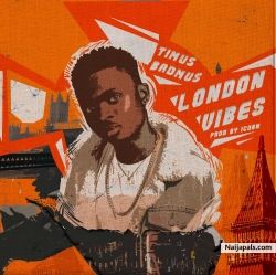 London Vibes by Timus Badmus