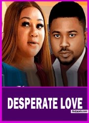 DESPERATE LOVE PT 1(New Movie) Mike Godson 2025 Latest Nigerian Nollywood Movie