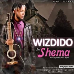 Shema by Wiz Dido
