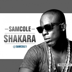  Shakara  by Samcole