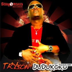 TRYBSON, DUDUKOKO PRINCE