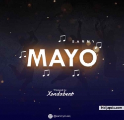 MAYO by Sammy