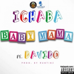 Baby Mama by Ichaba ft Davido