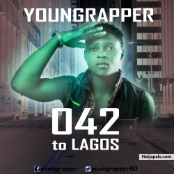 042 to lagos by youngrapper