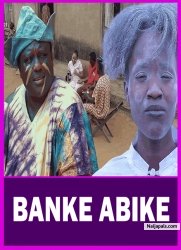 BANKE ABIKE - Latest Yoruba Movie 2025 Drama ; Oyebanji Quadri , Atinuke Kazeem , Olaide Olajire