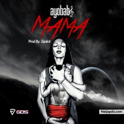 MAMA by Ayobabs
