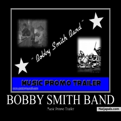 Bobby Smith Music Promo by Bobby Smith