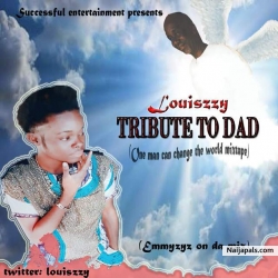 Tribute to Dad by Louiszzy