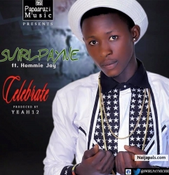 Celebrate by Swirlpayne@salvation chika – Celebrate ft homiejay (prod by axpain)