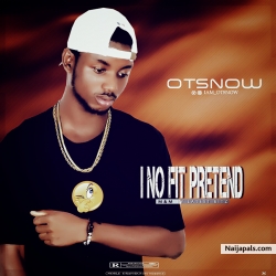 I no fit Pretend by Otsnow 