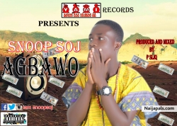 Agbawo|SnoopSoj by SnoopSoj
