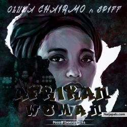 AFRIKAN WOMAN FT SPIFF by Oluwa chairmo