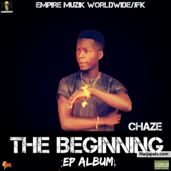 THE BEGINNING by CHAZE HOODAH