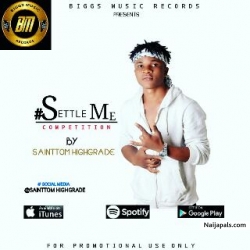 SETTLE ME by SAINTTOM HIGHGRADE