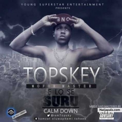 E Lo se suuru by Topskey