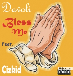 Bless me by Devoli x cizkid 