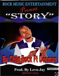 story of my life by chilo rock ft desman