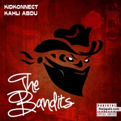 Bandits Intro by Khali Abdu