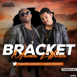 Mama Africa by Bracket