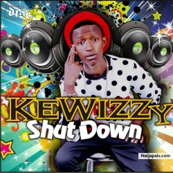 Shut Down by Kewizzy 