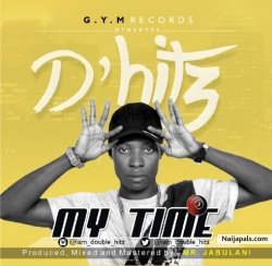 MY TIME by D' HITZ