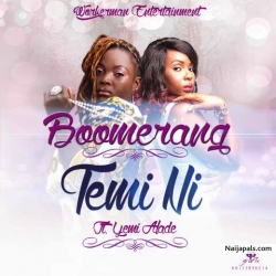 Temi Ni by Boomerang ft Yemi Alade