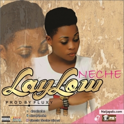 LayLow - Neche (prod. by Fluxy) by Neche