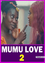 MY MUMU LOVE PART 2 - 2025 MERCY JOHNSON NEW MOVIE