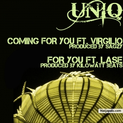 Coming For You feat. Virgilio (prod. by Sagzy) by UniQ