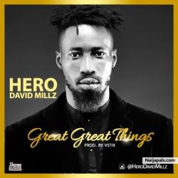 Great Great Things by David Millz